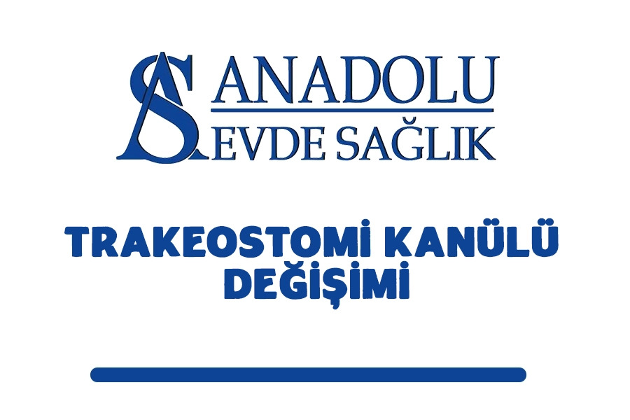 Trakeostomi Kanülü Değişimi