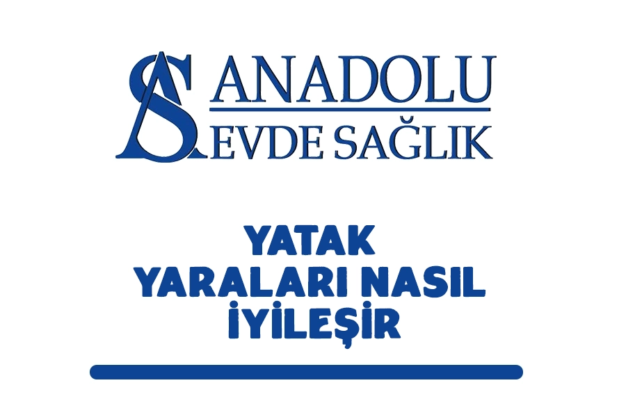 Yatak Yaraları Nasıl İyileşir