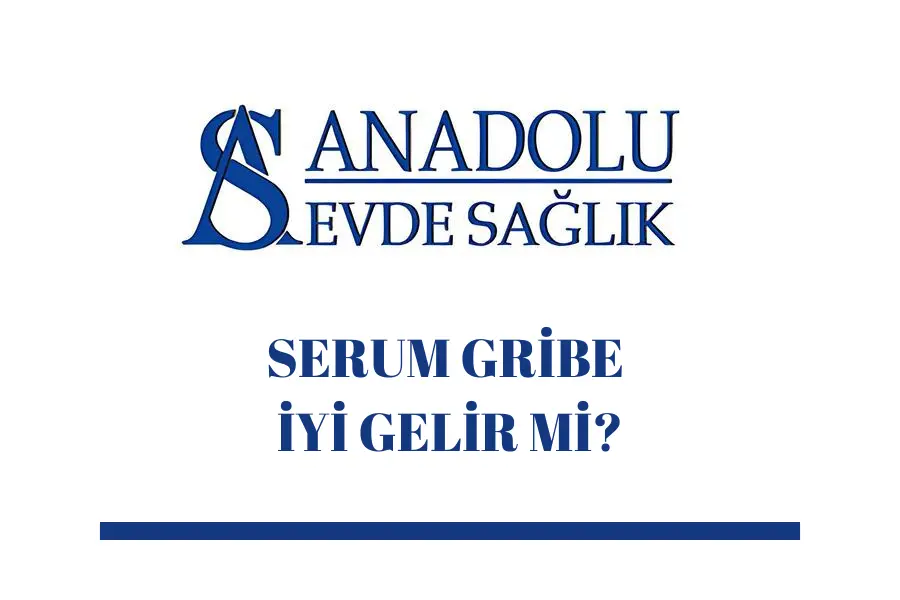 serum-gribe-iyi-gelir-mi