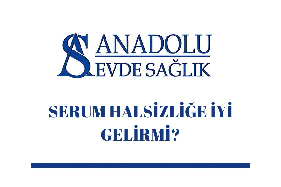 serum-halsizlige-iyi-gelirmi