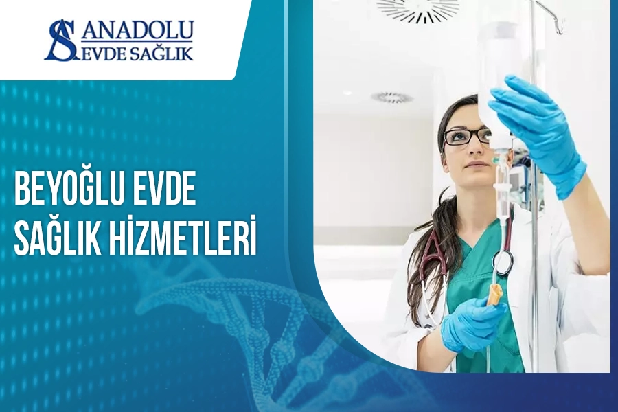 Beyoğlu Evde Sağlık Hizmetleri