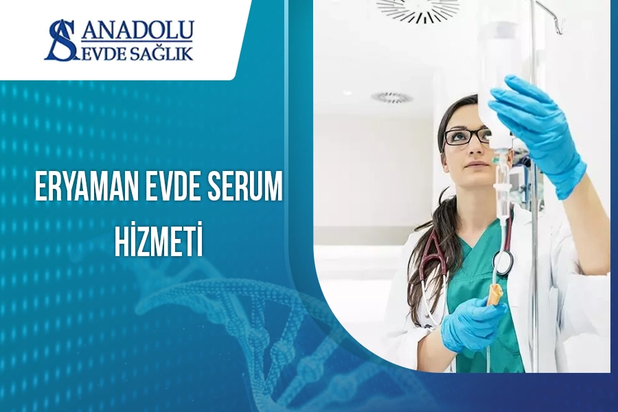 Eryaman Evde Serum Hizmeti