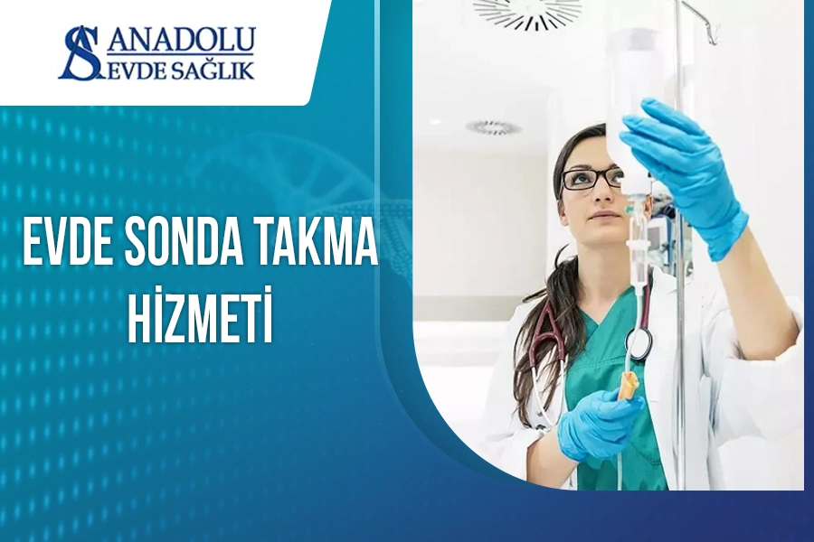 Evde Sonda Takma Hizmeti