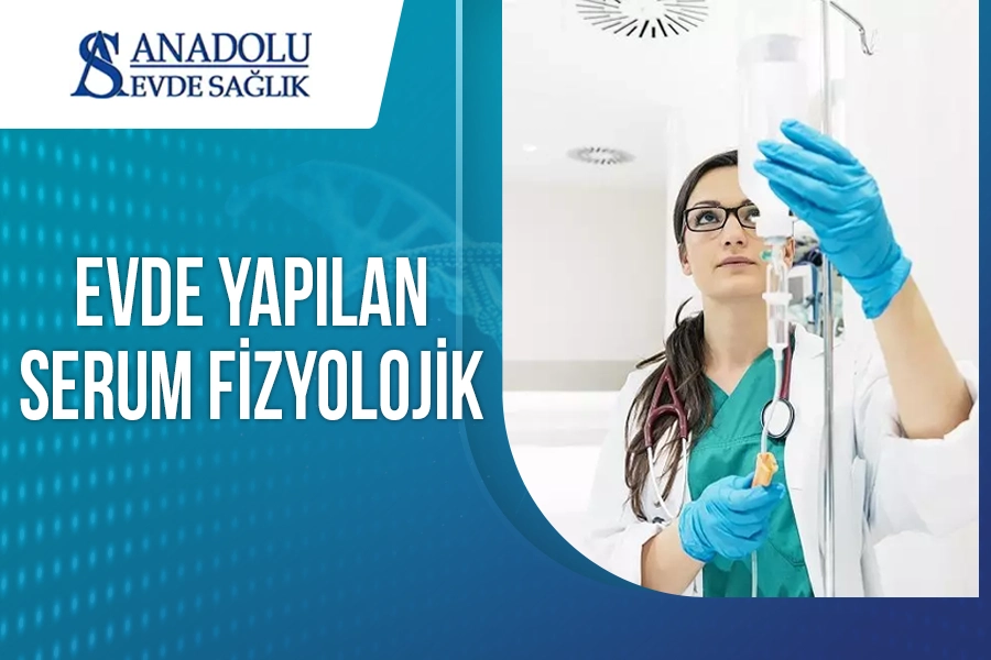 Evde Yapılan Serum Fizyolojik
