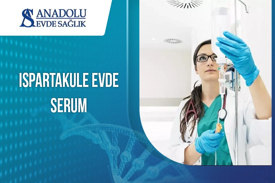 Ispartakule Evde Serum