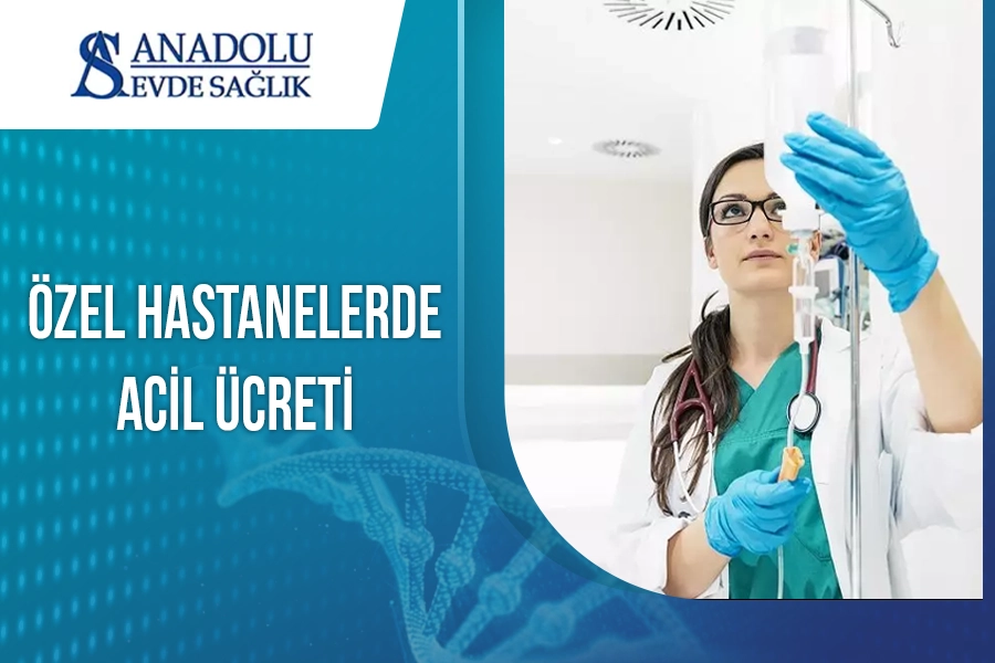 Özel Hastanelerde Acil Ücreti